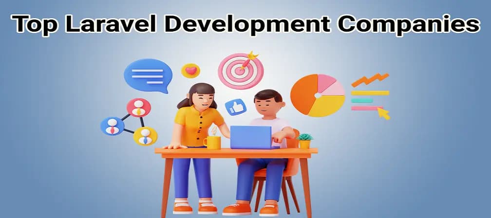 10+ Top Laravel Development Companies 2026