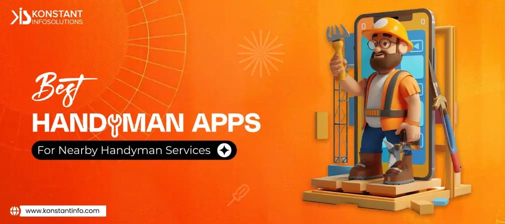 15+ Best Handyman Apps for 2026 – Guide to Create One?