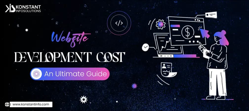 Website Development Cost for 2026: An Ultimate Guide