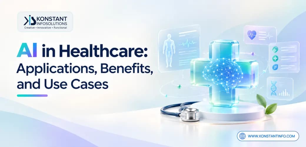 AI in Healthcare: Applications, Benefits, and Use Cases